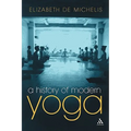 A History of Modern Yoga: Patanjali and Western Esotericism
