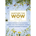 Nurture the Wow