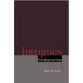 Intrigues: From Being to the Other