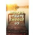 Words That Choose Us