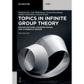 Topics in Infinite Group Theory: Nielsen Methods, Covering Spaces, and Hyperbolic Groups