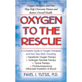 Oxygen to the Rescue: Oxygen Therapies, and How They Help Overcome Disease and Restore Overall Health