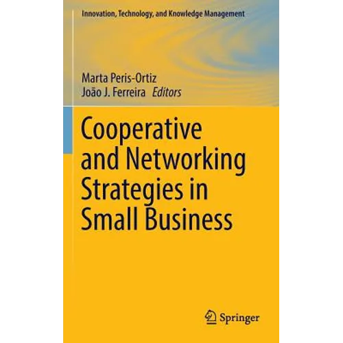 Cooperative and Networking Strategies in Small Business