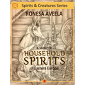 A Study of Household Spirits of Eastern Europe