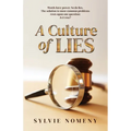 A Culture of Lies