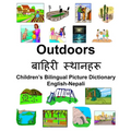 English-Nepali Outdoors/बाहिरी स्थानिरू Children's Bilingual Pictu
