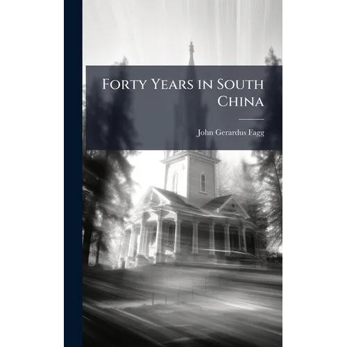 Forty Years in South China