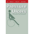 The Doctor's Guide to Pressure Ulcers: Prevention and Treatment