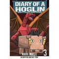 Diary of a Hoglin Book 3: Dragons versus Humans