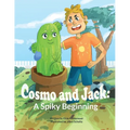 Cosmo and Jack: A Spiky Beginning