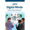 Digital Minds: A Strategic Approach to Connecting and Engaging with Your Customers Online