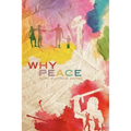Why Peace