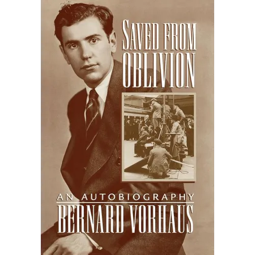 Saved from Oblivion: An Autobiography