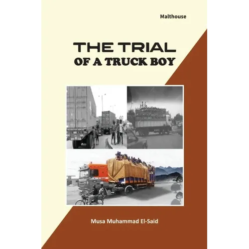 The Trial of a truck boy