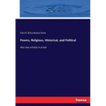 Poems, Religious, Historical, and Political: Also two articles in prose