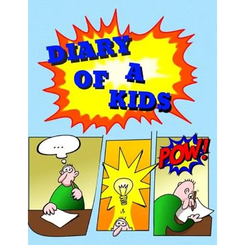 Diary of a Kids: Ages 4-8 Childhood Learning, Preschool Activity Book 100 Pages Size 8.5x11 Inch