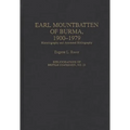 Earl Mountbatten of Burma, 1900-1979: Historiography and Annotated Bibliography