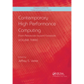 Contemporary High Performance Computing: From Petascale toward Exascale, Volume 3