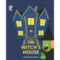 The Witch's House: Halloween Picture Book For Kids