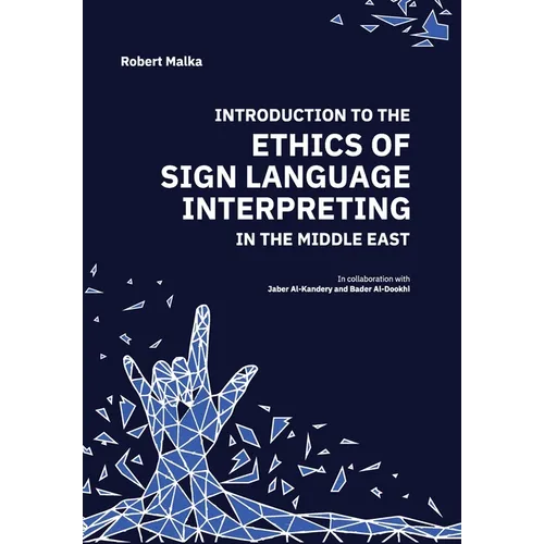 Introduction to the Ethics of Sign Language Interpreting in the Middle East