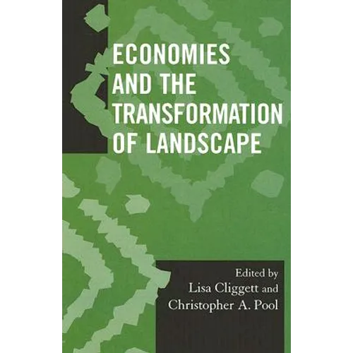 Economies and the Transformation of Landscape