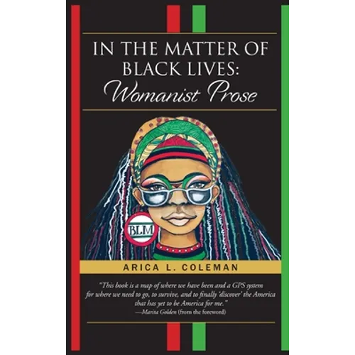 In The Matter of Black Lives: Womanist Prose