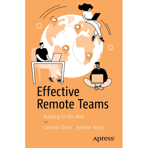 Effective Remote Teams: Building for the Web