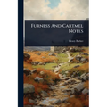 Furness And Cartmel Notes