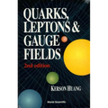 Quarks, Leptons & Gauge (2nd Ed)