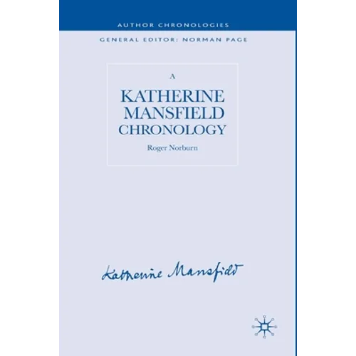 A Katherine Mansfield Chronology
