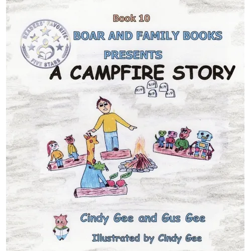 A Campfire Story: Book 10