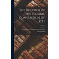The Records of the Federal Convention of 1787; Volume 2