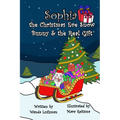 Sophia the Christmas Eve Snow Bunny & The Real Gift