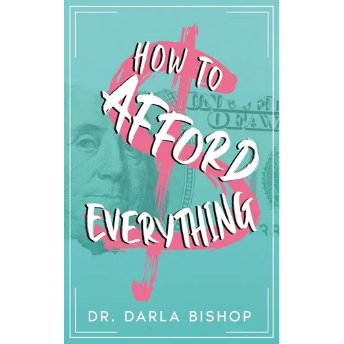 How to afford everything