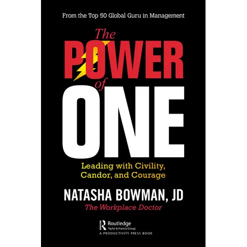 The Power of One: Leading with Civility, Candor, and Courage
