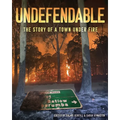 Undefendable: The Story of a Town Under Fire