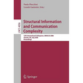 Structural Information and Communication Complexity: 13th International Colloquium, Sirocco 2006, Chester, Uk, July 2-5, 2006, Proceedings