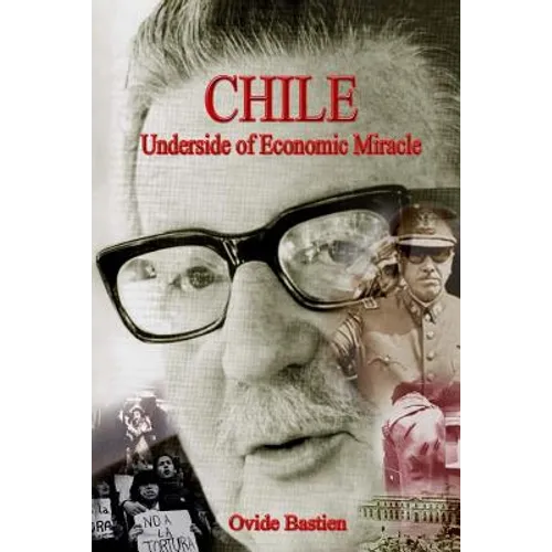 Chile: Underside of Economic Miracle