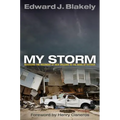 My Storm: Managing the Recovery of New Orleans in the Wake of Katrina