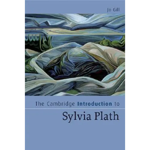 The Cambridge Introduction to Sylvia Plath