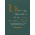 Historia de la Nueva Mexico, 1610: A Critical and Annotated Spanish/English Edition