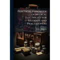 Practical Handbook of Medical Electricity for Students and Practitioners