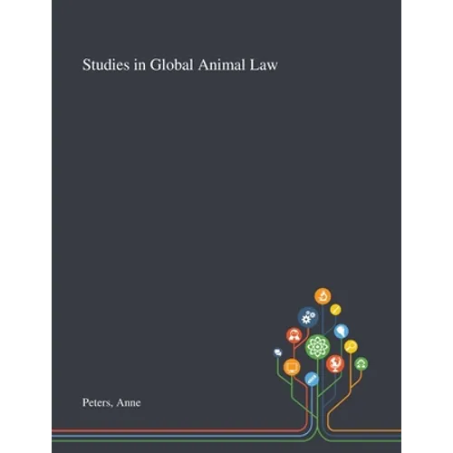 Studies in Global Animal Law