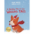 A Holiday Tale of Four Wagging Tails