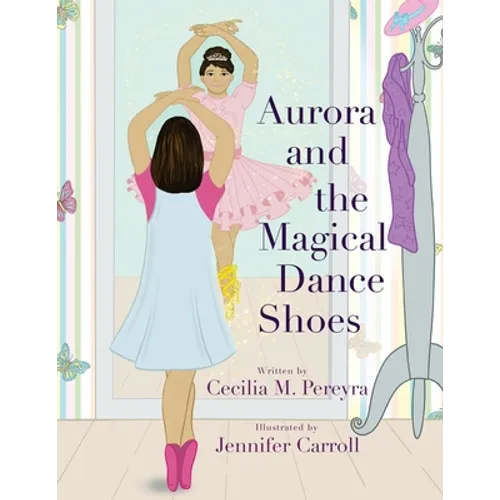 Aurora and the Magical Dance Shoes