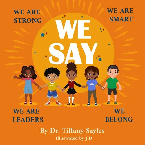 We Say