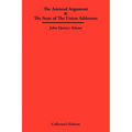 The Amistad Argument & The State of The Union Addresses