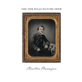 The Tom Wills Picture Show