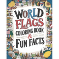 world flags coloring book & Fun Facts: Discover Flags & Fascinating Facts from Every Country (Educational Coloring Book)