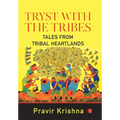 Tryst with the Tribes